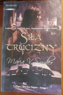 Maria V.  Snyder, Siła trucizny