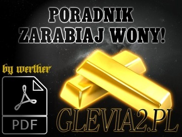 Glevia2 Poradnik - Zarabiaj Setki Won Dziennie! v1