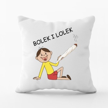 Poduszka Bolek i lolek z blantem 420