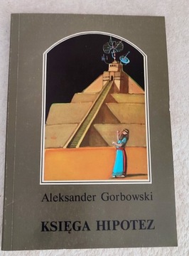 Księga Hipotez - Aleksander Gorbowski 