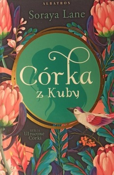 CÓRKA Z KUBY SORAYA LANE