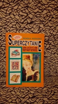 Superczytanie. Jak uczyć się trzy razy szybciej?