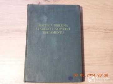 Historia Biblijna St. i Nowego Testamentu.wyd.1973