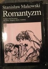 St. Makowski - Romantyzm - podręcznik do kl. II szkoły średniej