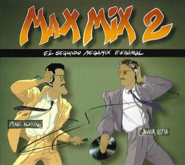 Max Mix 2 (El Segundo Megamix Espanol) (2CD)