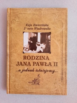 Rodzina Jana Pawła II a jednak  Kaja Kwiecińska