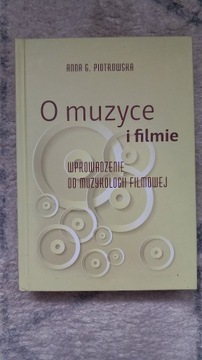 O muzyce i filmie - A. Piotrowska