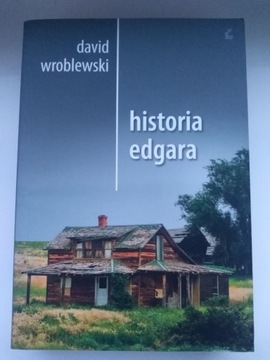 Historia Edgara David Wroblewski