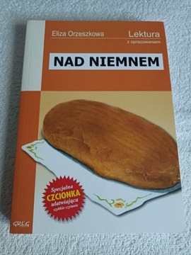 Nad Niemnem Eliza Orzeszkowa z opracowaniem GREG