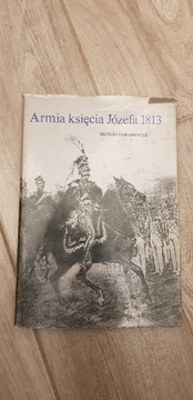 Książka pt."Armia Księcia Józefa 1813"