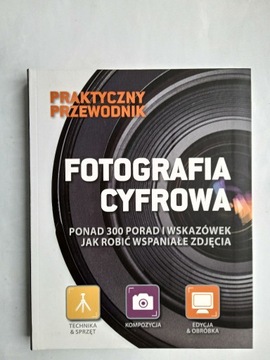 Fotografia cyfrowa Praktyczny prrzewodnik