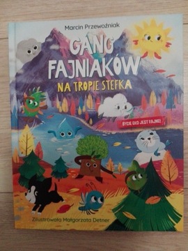 Gang Fajniaków na tropie Stefka