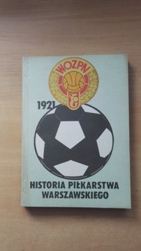 Historia piłkarstwa warszawskiego. 