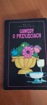 Maria Iwaszkiewicz Gawendy o przyjęciach