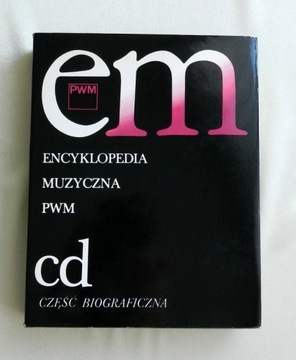 Encyklopedia muzyczna PWN  cd część biograficzna