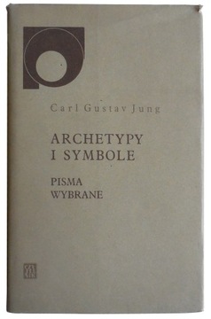 C.G. Jung, Archetypy i symbole. Pisma wybrane