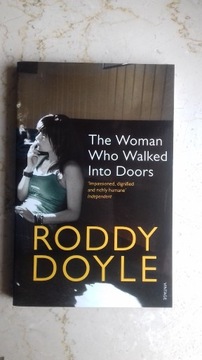 Roddy Doyle The Woman Who Walked Into Doors 