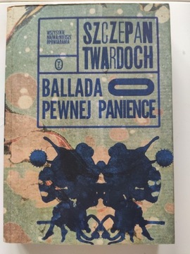 Ballada o pewnej panience Szczepan Twardoch 