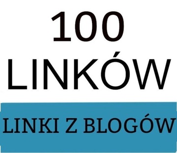 POZYCJONOWANIE RĘCZNE SEO - 100 LINKÓW Z BLOGÓW