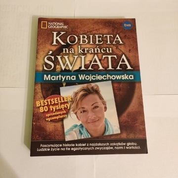 Kobieta na krańcu świata - Martyna Wojciechowska