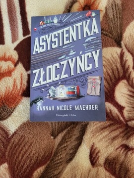 ASYSTENTKA ZŁOCZYŃCZY Hannah Nicole Maehrer