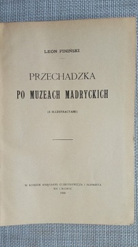 Przechadzka po muzeach Madryckich, 1908