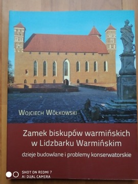 W. Wółkowski Zamek biskupów w Lidzbarku Warmińskim