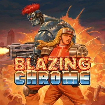 Blazing Chrome KLUCZ STEAM