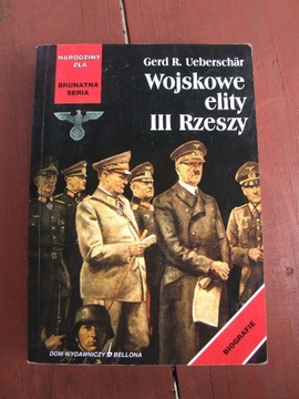 Wojskowe elity III Rzeszy. Gerd R. Ueberschar