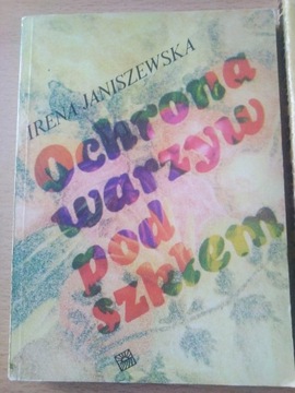 Ochrona warzyw pod szkłem Janiszewski 