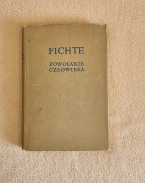 Johann Gottlieb Fichte, Powołanie człowieka