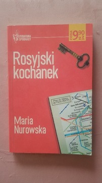 Rosyjski kochanek - Maria Nurowska