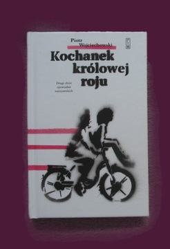 Kochanek królowej roju Piotr Wojciechowski