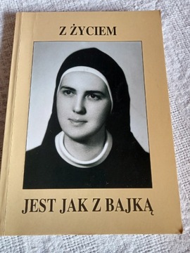 Z życiem jest jak z bajką 