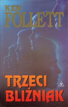 Ken Follett - Trzeci Bliźniak