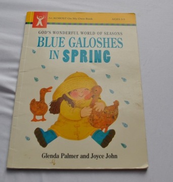 BLUE GALOSHES IN SPRING GLENDA PALMER JOYCE JOHN