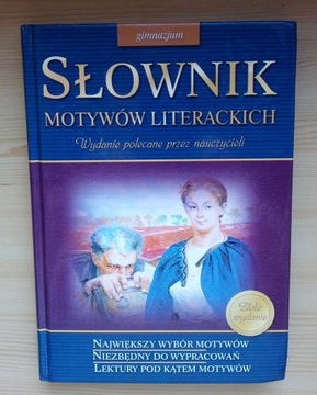 Słownik motywów literackich gimnazjum