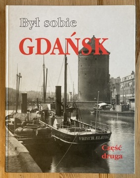 Był sobie Gdańsk, część druga
