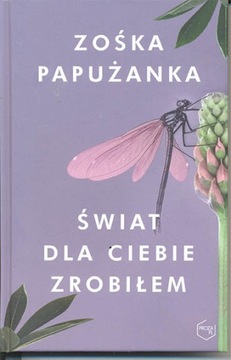 Papużanka - Świat dla ciebie zrobiłem