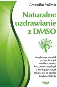 Naturalne uzdrawianie z DMSO Amandha Vollmer