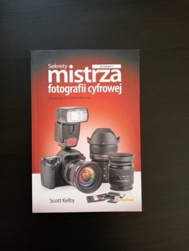 "Sekrety mistrza fotografii cyfrowej" Kelby