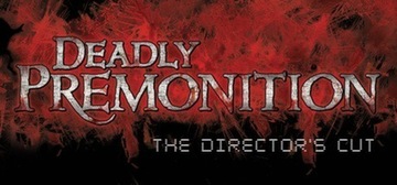 Deadly Premonition: The Director's Cut KLUCZ STEAM