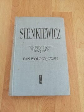 Henryk Sienkiewicz - Pan Wołodyjowski 