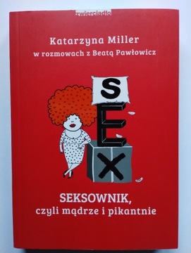 Seksownik, czyli mądrze i pikantnie K.Miller 