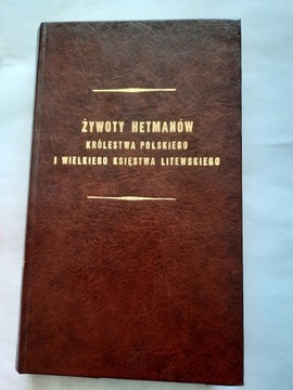 Hetmani - ich żywoty - książka - reprint