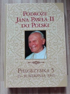Podróże Jana Pawła II do Polski. Pilegrzymka 5.