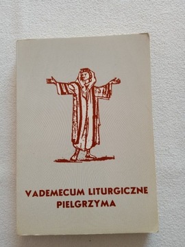 Vademecum liturgiczne pielgrzyma