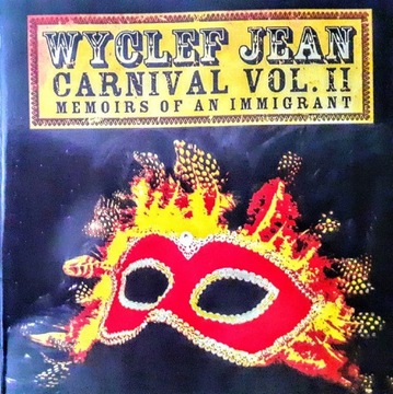 Wyclef Jean Carnival Vol.II Memoirs of..CD 2007