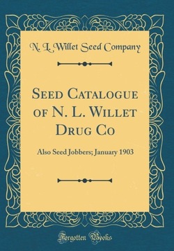 Seed Catalogue of N. L. Willet Drug Co: