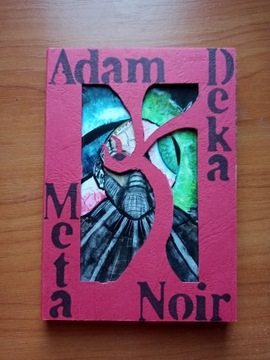 Adam Deka - Meta Noir